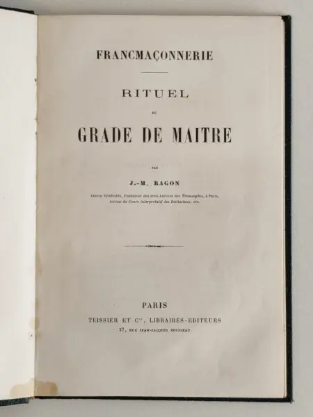 Rituel du Grade de Maître - J.-M. Ragon