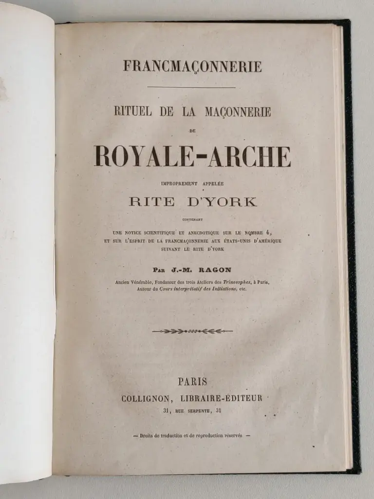 Rituel de la Franc-Maçonnerie de Royale-Arche - J.-M. Ragon