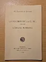 La position de la F:. M:. devant l'église Romaine
