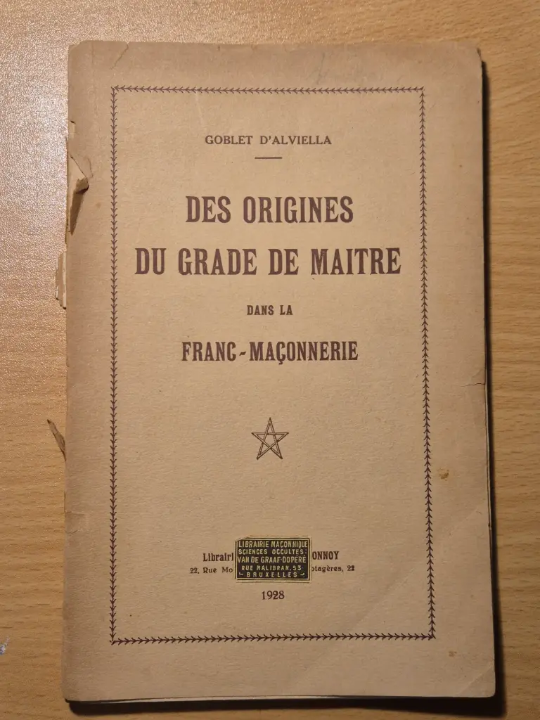 Des origines du grade de Maître dans la Franc-Maçonnerie