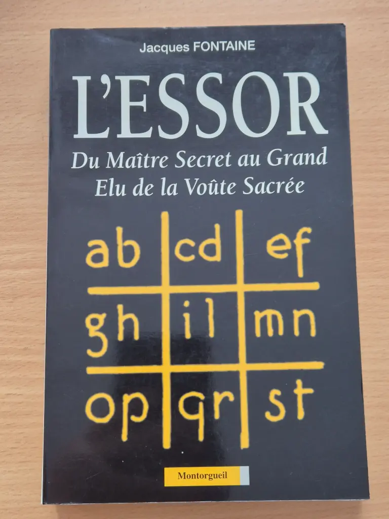 L'essor : Du Maître Secret Au Grand Elu De La Voûte Sacrée