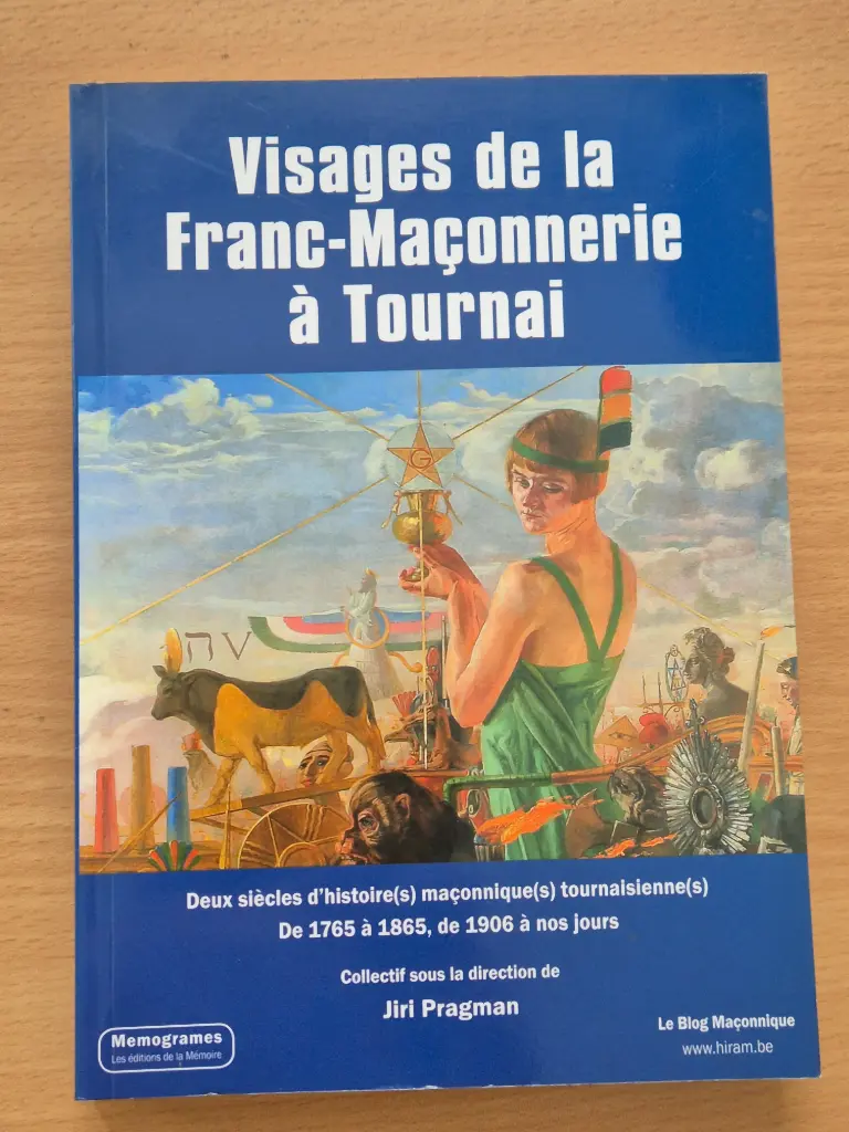 Visages de la Franc-Maçonnerie à Tournai