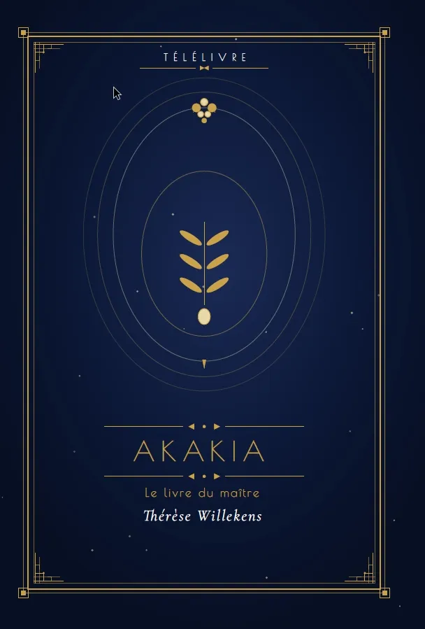 Akakia. Le livre du Maître