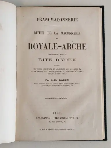 Rituel de la Franc-Maçonnerie de Royale-Arche - J.-M. Ragon