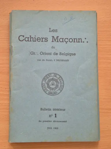 Les cahiers Maçonniques du Grand Orient de Belgique - Volumes 1, 2, 3 et 4